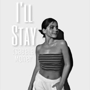 Isabela Moner - I'll stay