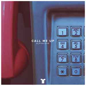 Alphalove - Call me up