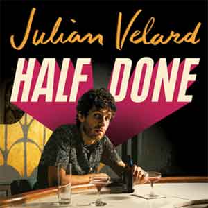 Julian Velard - Half done
