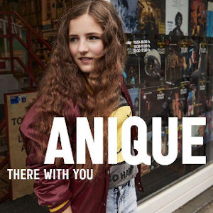 Anique - There for you