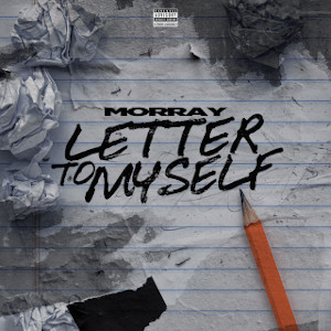 Morray - Letter to myself