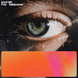 Fritz Kalkbrenner - Save me
