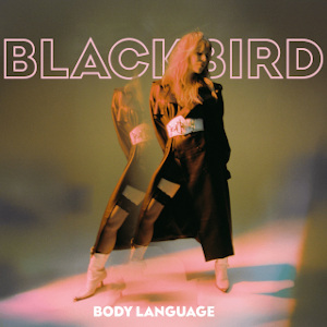 Blackbird - Body language